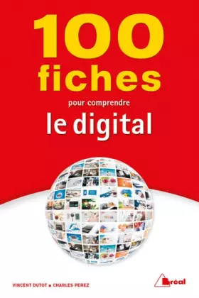 Couverture du produit · 100 fiches pour comprendre le digital