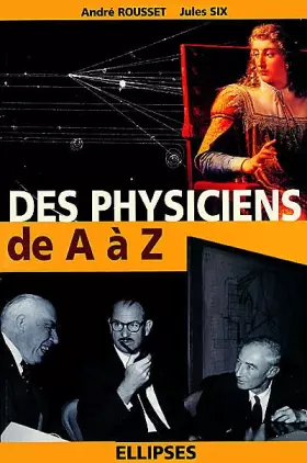 Couverture du produit · Les physiciens de A à Z