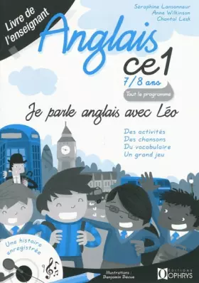 Couverture du produit · JE PARLE ANGLAIS AVEC LEO - ANGLAIS CE1 ENSEIGNANT