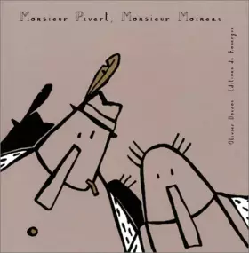 Couverture du produit · Monsieur Pivert, monsieur Moineau