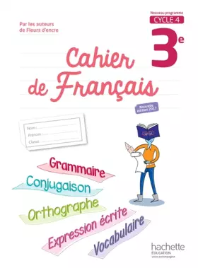 Couverture du produit · Cahier de français cycle 4 / 3e - éd. 2017