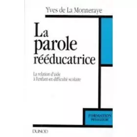 Couverture du produit · La parole reeducatrice
