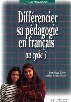 Couverture du produit · Différencier sa pédagogie en français au cycle 3 : apprentissage, auto-évaluation et remédiation (les photofiches)