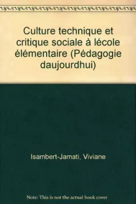 Couverture du produit · Culture technique et critique sociale à l'école élémentaire