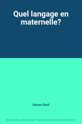 Couverture du produit · Quel langage en maternelle?