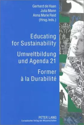 Couverture du produit · Educating for Sustainability: Umweltbildung Und Agenda 21 Former a LA Durabilite