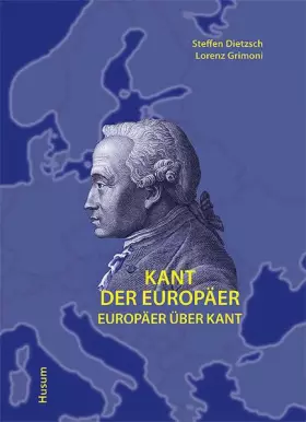 Couverture du produit · Kant der Europäer: Europäer über Kant