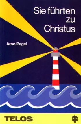 Couverture du produit · Sie wiesen auf Jesus  Sie führten zu Christus  Sie riefen zum Leben