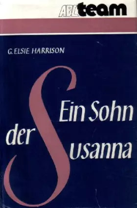 Couverture du produit · Son to Susanna,: The private life of John Wesley,