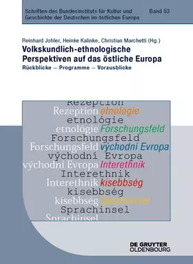 Couverture du produit · Volkskundlich-ethnologische Perspektiven Auf Das Östliche Europa: Rückblicke - Programme - Vorausblicke
