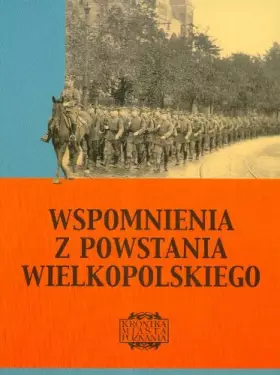 Couverture du produit · Wspomnienia z Powstania Wielkopolskiego