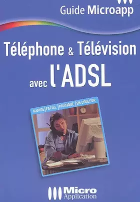 Couverture du produit · Téléphone & Télévision avec l'ADSL