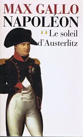 Couverture du produit · napoléon T2 - le soleil d'austerlitz