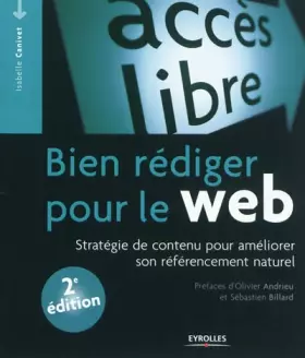 Couverture du produit · Bien rédiger pour le web : Stratégie de contenu pour améliorer son référencement naturel