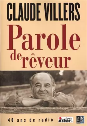 Couverture du produit · Parole de rêveur : 40 ans de radio
