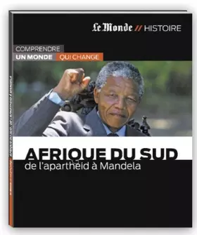Couverture du produit · AFRIQUE DU SUD-DE L APARTHEID A MANDELA
