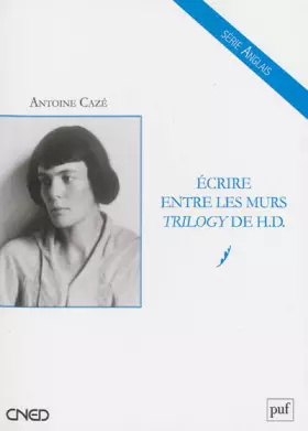 Couverture du produit · Ecrire entre les murs : Trilogy de H. D.