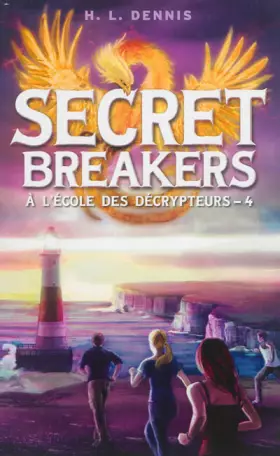 Couverture du produit · Secret breakers (À l'école des décrypteurs) - Tome 4: La Tour des Vents