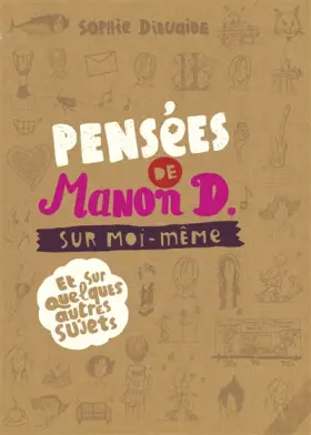 Couverture du produit · Pensées de Manon D : Sur moi-même et quelques autres sujets