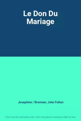 Couverture du produit · Le Don Du Mariage