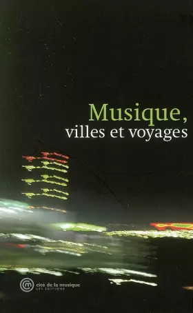 Couverture du produit · Musique, villes et voyages
