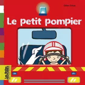 Couverture du produit · Le petit pompier