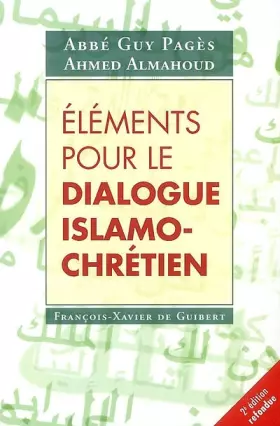 Couverture du produit · Eléments pour le dialogue islamo-chrétien
