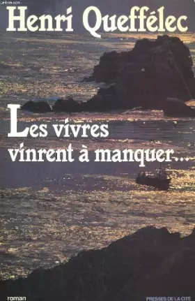Couverture du produit · Les vivres vinrent a manquer