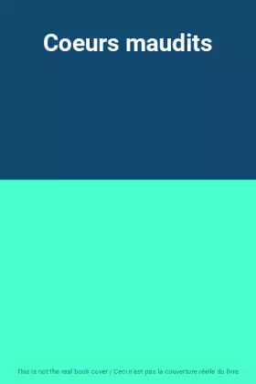 Couverture du produit · Coeurs maudits