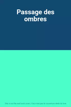 Couverture du produit · Passage des ombres
