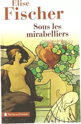 Couverture du produit · Sous les mirabelliers: Nouvelles de Lorraine et d'ailleurs