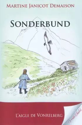 Couverture du produit · Sonderbund : L'aigle de Vonrelberg