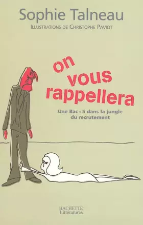 Couverture du produit · On vous rappellera : Une Bac + 5 dans la jungle du recrutement