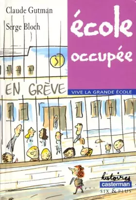 Couverture du produit · Ecole occupée