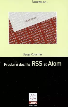 Couverture du produit · Produire des fils RSS et Atom