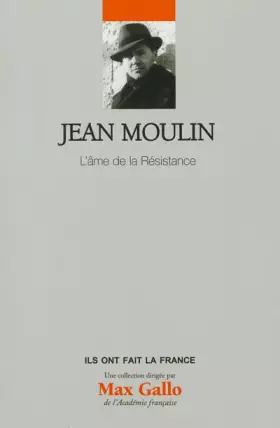 Couverture du produit · Jean Moulin - Volume 20. L'âme de la résistance