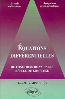 Couverture du produit · Équations différentielles de fonctions de variable réelle ou complexe