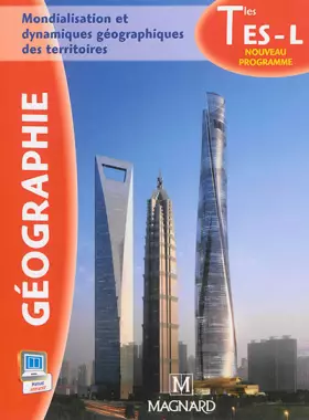 Couverture du produit · Géographie Tle ES - L : Mondialisation et dynamiques géographiques des territoires