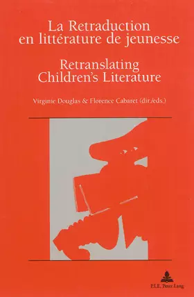 Couverture du produit · La Retraduction en littérature de jeunesse Retranslating Children's Literature