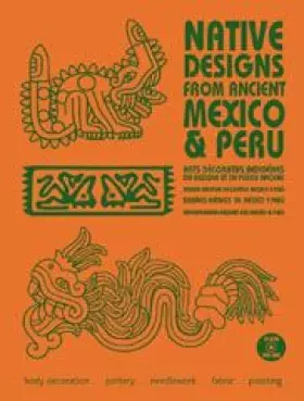Couverture du produit · Native Designs From Ancient Mexico & Peru: Livre + Cd