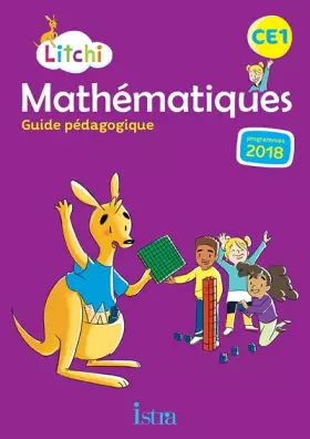 Couverture du produit · Litchi Mathématiques CE1 - Guide pédagogique - Ed. 2019