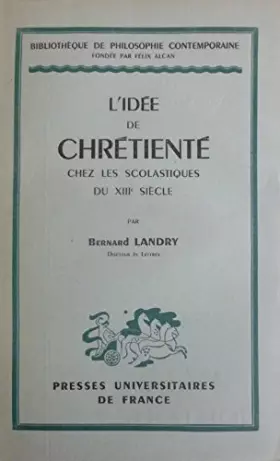 Couverture du produit · L'idée de chrétienté chez les scolastiques du XIIIe siècle