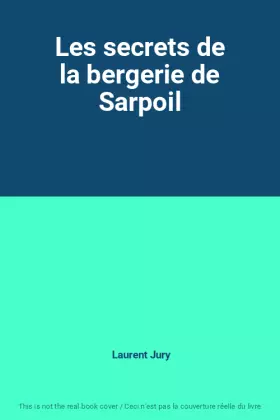 Couverture du produit · Les secrets de la bergerie de Sarpoil