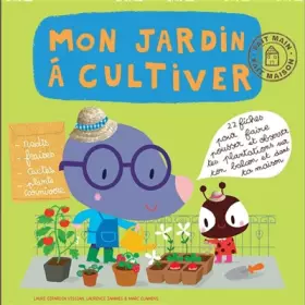 Couverture du produit · Mon jardin à cultiver: avec un sachet de graine offert