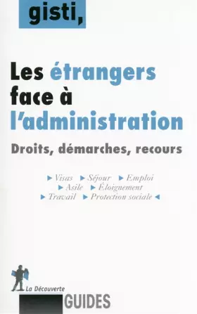 Couverture du produit · Les étrangers face à l'administration