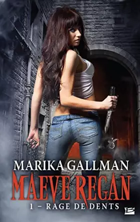 Couverture du produit · Maeve Regan, T1 : Rage de dents