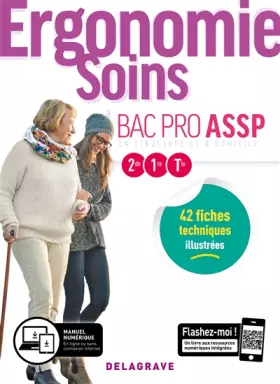Couverture du produit · Ergonomie, Soins 2de, 1re, Tle Bac Pro ASSP (2019) - Pochette élève: "en structure" et "à domicile"