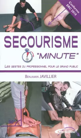 Couverture du produit · Secourisme "minute": Les gestes du professionnel pour le grand public