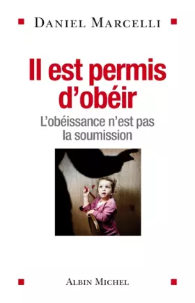 Couverture du produit · Il est permis d'obéir : L'obéissance n'est pas la soumission