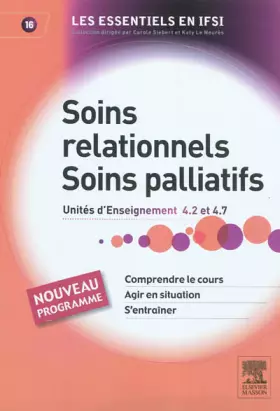 Couverture du produit · Soins relationnels. Soins palliatifs: Unités d'enseignement 4.2 et 4.7